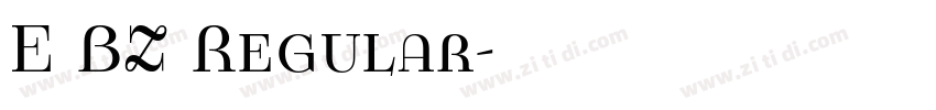 E BZ Regular字体转换